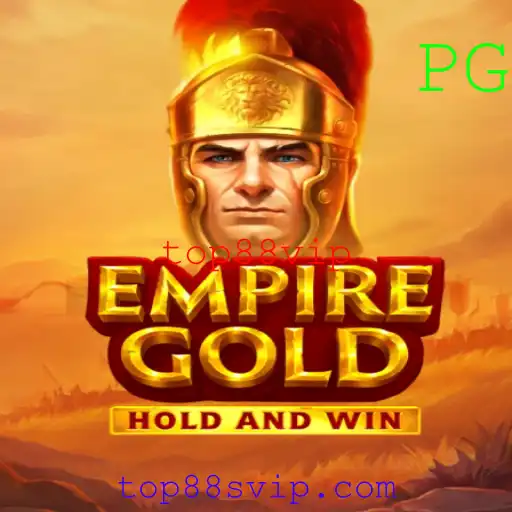 EmpireGold: Descubra o Mundo Fascinante do Jogo que Conquistou o Top88Vip
